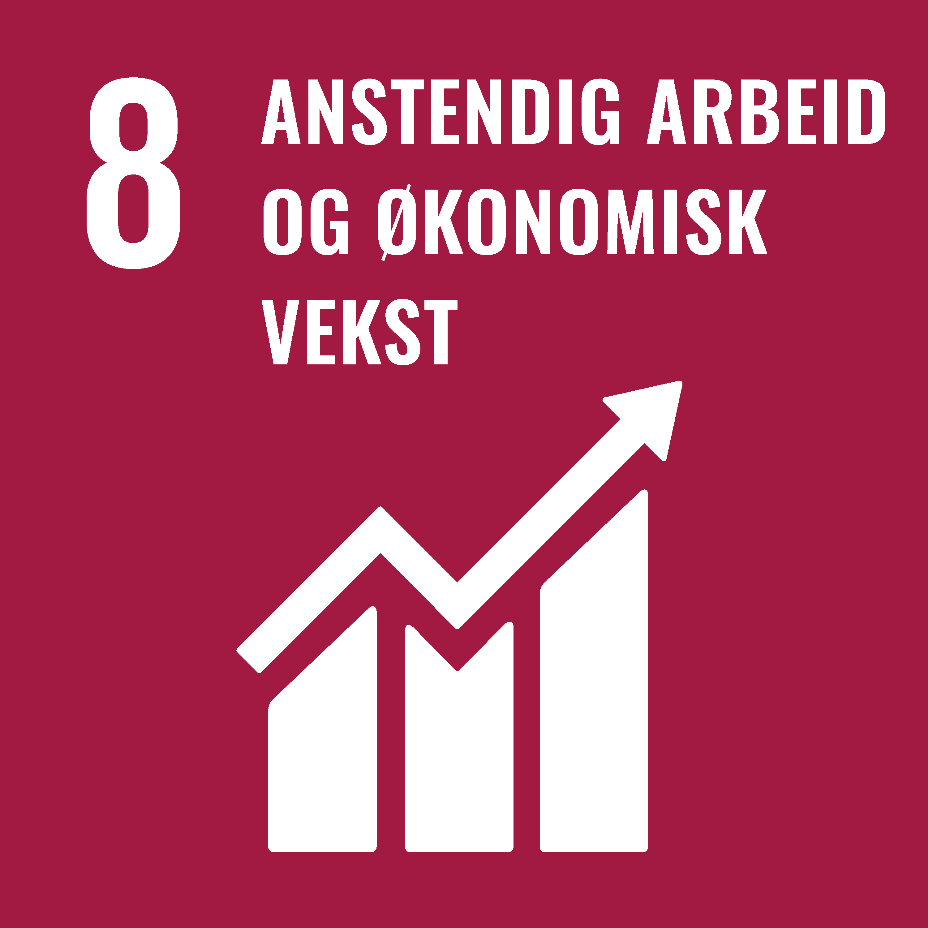 FNs bærekraftsmål nr 8: Fremme varig, inkluderende og bærekraftig økonomisk vekst, full sysselsetting og anstendig arbeid for alle.